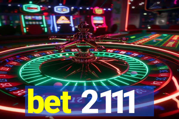 bet 2111